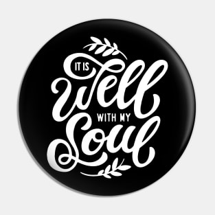 It is Well With My Soul Pin