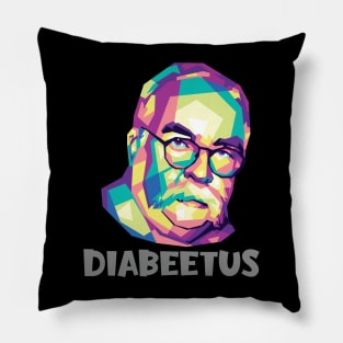 Diabeetus - Wilford Brimley Posters and Art Pillow