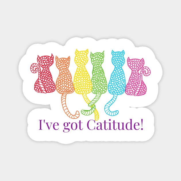 I've got Catitude! Magnet by MariaJOR-Artist