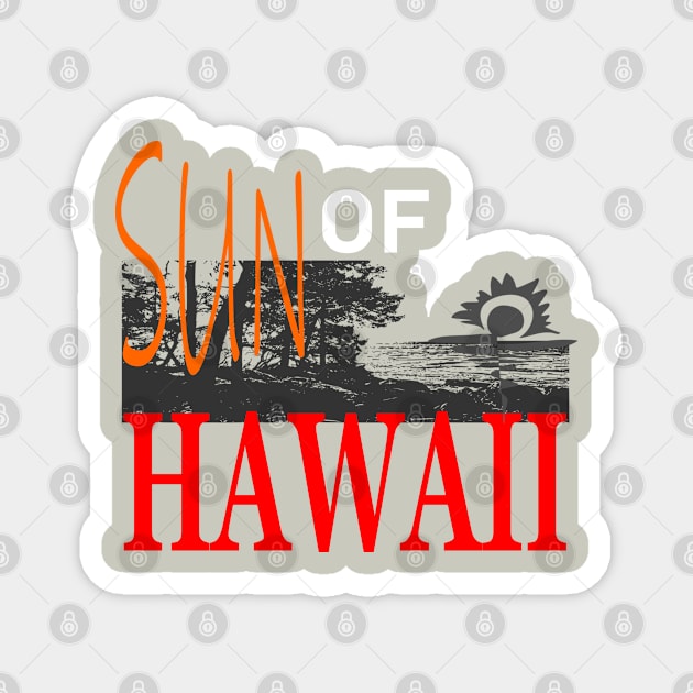 Sun Of Hawaii Magnet by YellowSplash