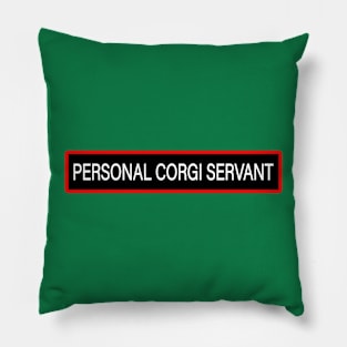 Personal Corgi Servant black Pillow
