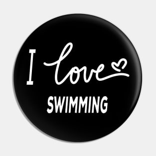 I Love Swimming Pin