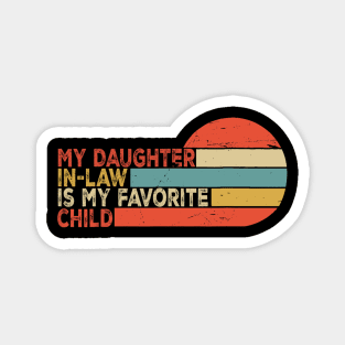 My Daughter In Law Is My Favorite Child Retro Vintage Magnet