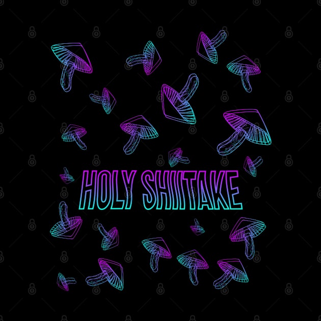 Holy Shiitake - trippy by stuffbyjlim