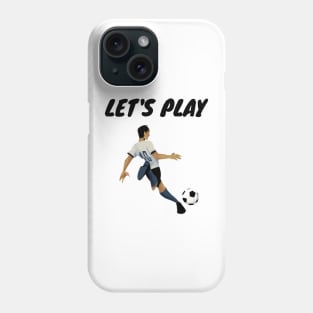 Let's Play Football Phone Case