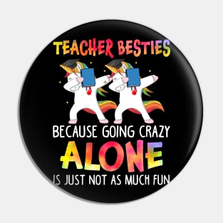 Teacher Besties Going Crazy Alone Is Just Not As Much Fun Pin