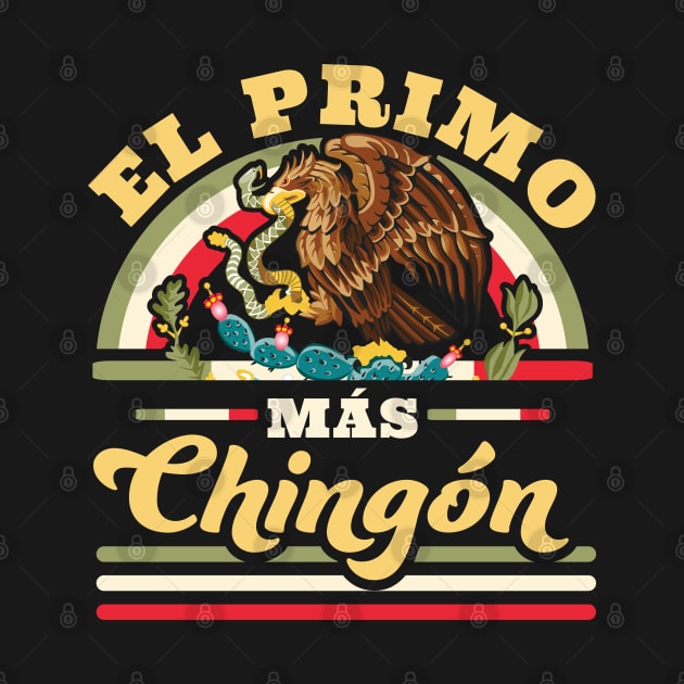 El Primo Mas Chingon by OrangeMonkeyArt