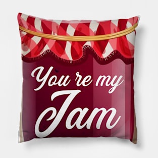 You're my jam! Pillow