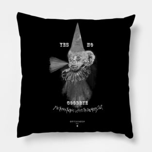 Me Thinks They're Going To Let The Demons Out (ouija) Pillow