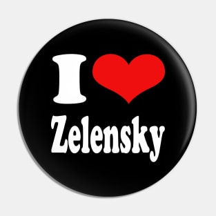 i love zelensky Pin