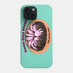 Sweet Days Ahead Phone Case