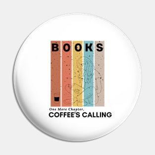 Retro Book lover & coffee call Pin