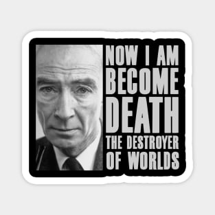 Robert Oppenheimer Quotes Magnet