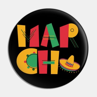 March born Mexican Mexico Latino Sombrero Gift Traditional Pin