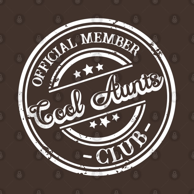 Cool Aunts Club, Gift For Auntie, Cute Aunt Gifts, White Version 2/2 by Modern Art