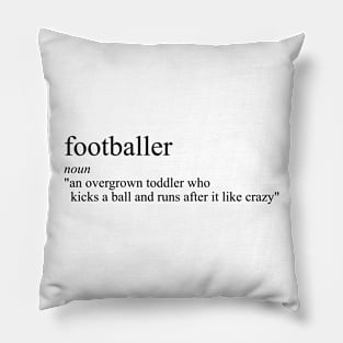 Funny definition of a footballer Pillow