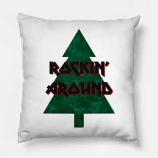 Rockin’ Around Pillow