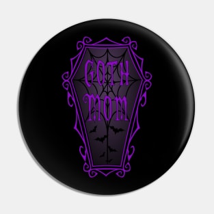 Goth Mom Pin