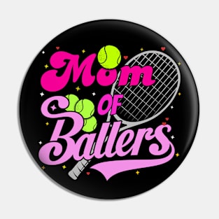 Mom Of Ballers"Funny Tennis" tennis racket and ball"Game" Mothers Day WOMAN Pin