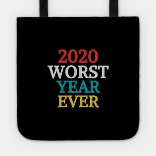 2020 worst year ever Tote