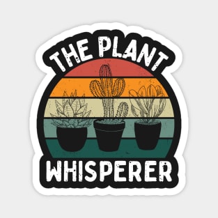 Plant Whisperer, Funny Hobby Gardening, Plants Lover Magnet