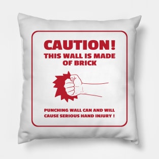 The Wall is Made of Brick Pillow