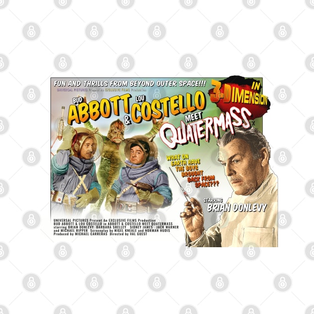 Abbott & Costello Meet Quatermass by Andydrewz