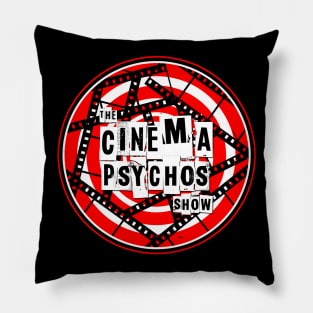 The Cinema Psychos Show - A Movie Podcast- Logo Pillow