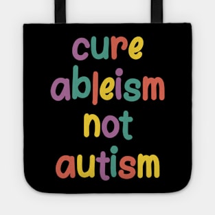 Cure Ableism Tote