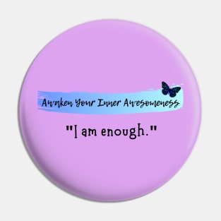 I am enough Pin