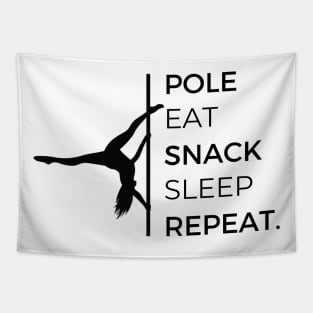 Pole Eat Snack Sleep Repeat - White Tapestry