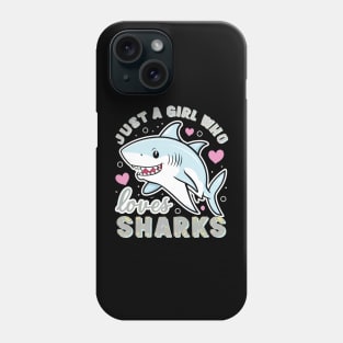 just a girl who loves sharks Phone Case