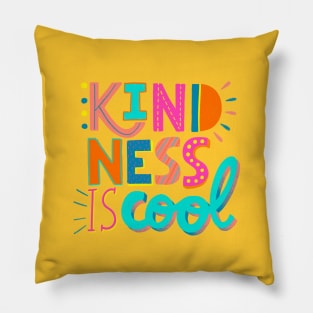 Kindness is cool Pillow