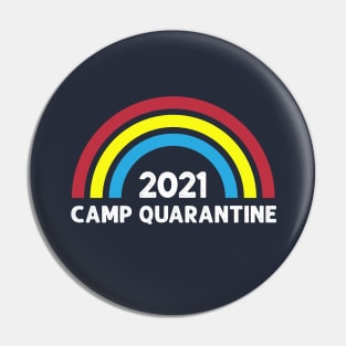 Camp Quarantine 2021 Pin