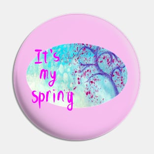 It's my spring Pin