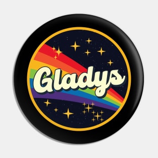 Gladys // Rainbow In Space Vintage Style Pin