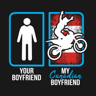 Canadian boyfriend T-Shirt