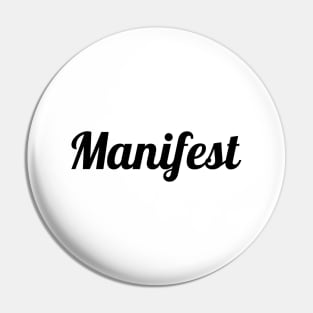 Manifest Pin