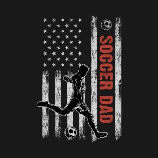 Soccer Dad American Flag Father's Day 4th Of July Gift T-Shirt