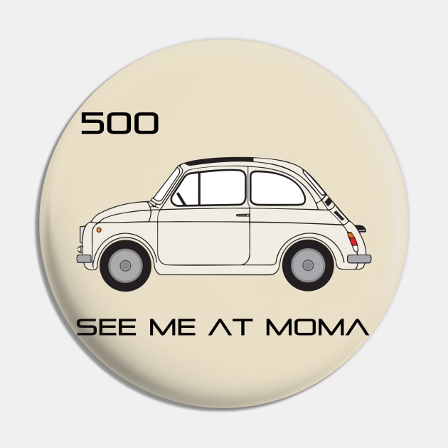 See Me at MOMA Fiat Classic Pin by CreativePhil