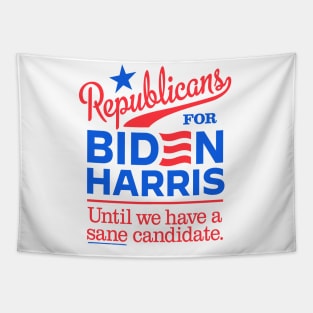 Republicans For Biden, until we have a sane candidate Tapestry