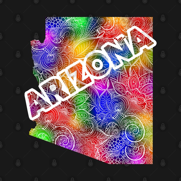 Colorful mandala art map of Arizona with text in multicolor pattern by Happy Citizen