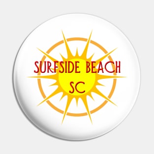 Life's a Beach: Surfside Beach, SC Pin