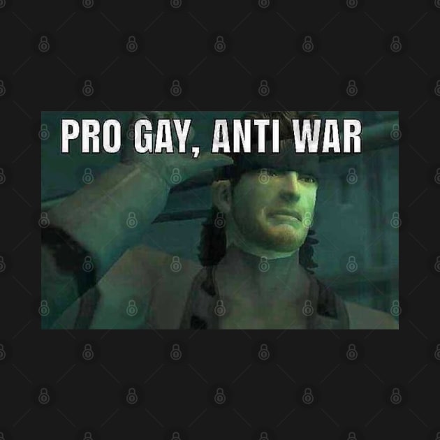 Solid Snake "Pro Gay Anti War" by otacon