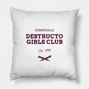 Sunnydale Destructo Girls Club Btvs Pillow