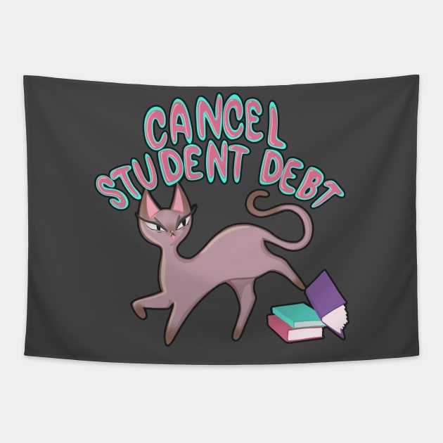 Cancel Student Debt Cat Kicking Text Books gift for student Tapestry by BluVelvet