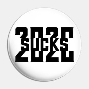 2020 sucks Pin