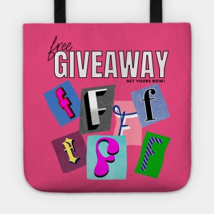 Free Fs to give! Tote