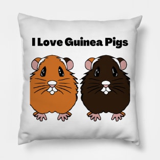 I love Guinea Pigs Pillow