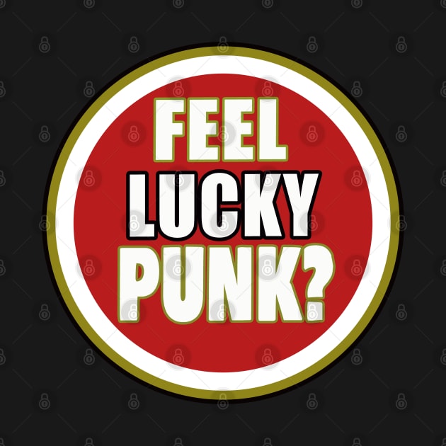 Small logo Feel Lucky Punk by CS77